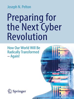 cover image of Preparing for the Next Cyber Revolution
